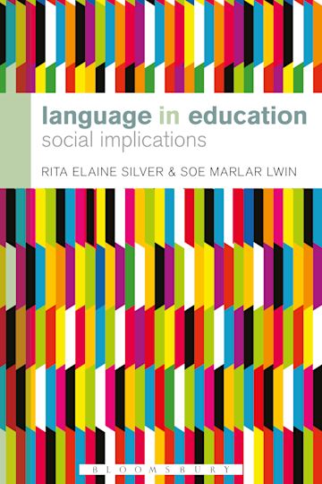 Language in Education: Social Implications: Rita Elaine Silver