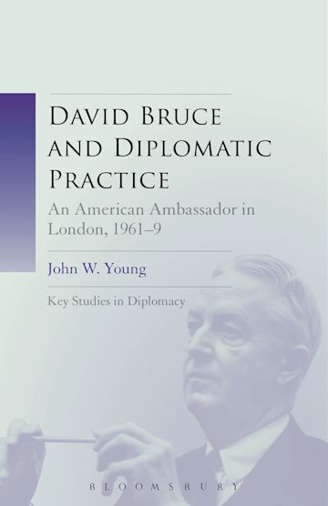 David Bruce and Diplomatic Practice cover