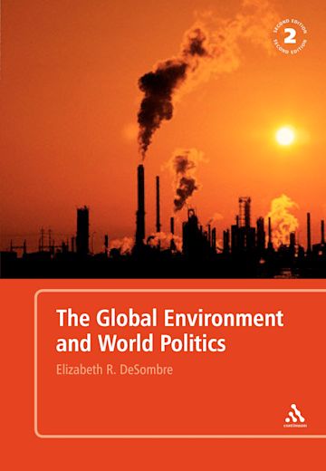 The Global Environment and World Politics cover