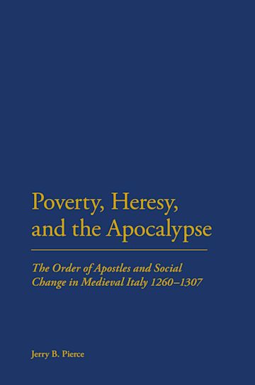 Poverty, Heresy, and the Apocalypse cover