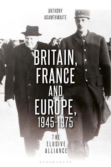 Britain, France and Europe, 1945-1975 cover