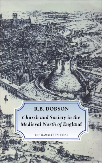 Church and Society in the Medieval North of England cover