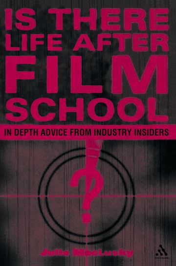 Is There Life After Film School? cover