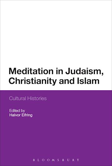 Meditation in Judaism, Christianity and Islam cover