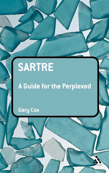 Sartre: A Guide for the Perplexed cover
