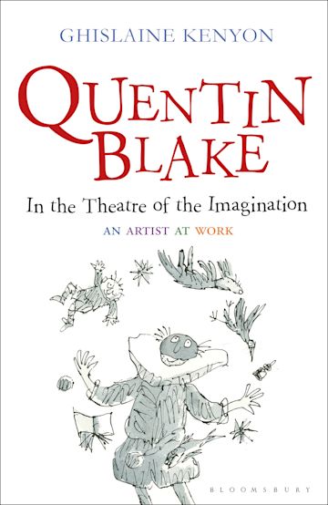 Quentin Blake: In the Theatre of the Imagination cover