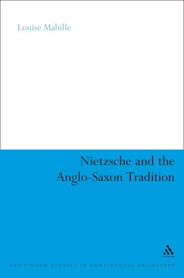 Nietzsche and the Anglo-Saxon Tradition cover