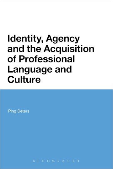 Identity, Agency and the Acquisition of Professional Language and Culture cover