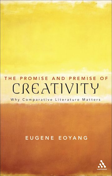 The Promise and Premise of Creativity cover