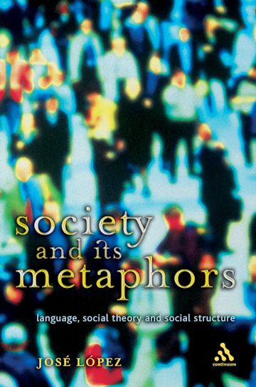 Society and Its Metaphors cover