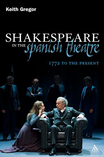 Shakespeare in the Spanish Theatre cover