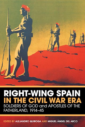 Right-Wing Spain in the Civil War Era cover