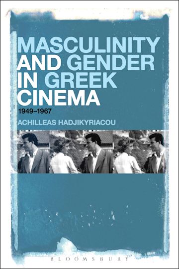 Masculinity and Gender in Greek Cinema cover