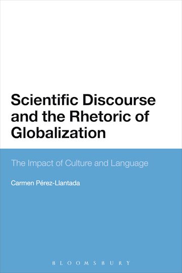 Scientific Discourse and the Rhetoric of Globalization cover