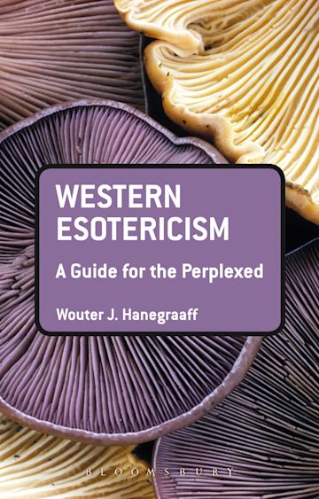 Western Esotericism: A Guide for the Perplexed cover