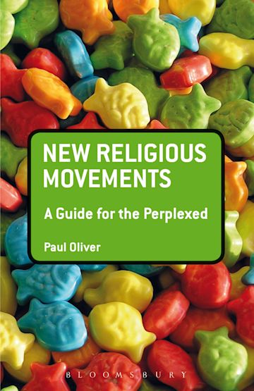 New Religious Movements: A Guide for the Perplexed cover