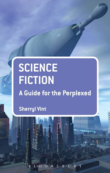 Science Fiction: A Guide for the Perplexed cover