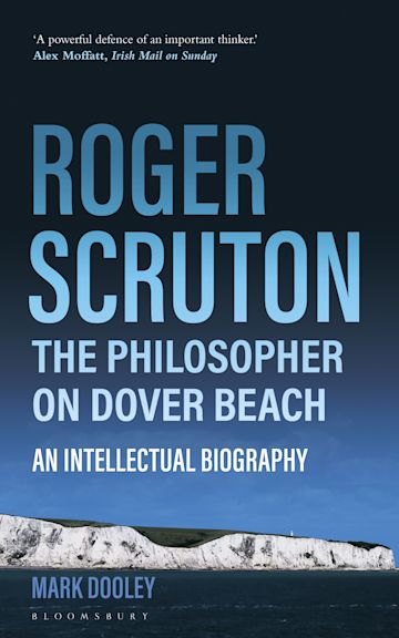 Roger Scruton: The Philosopher on Dover Beach cover