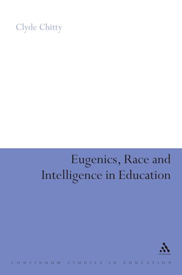 Eugenics, Race and Intelligence in Education cover