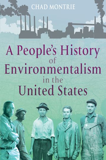 A People's History of Environmentalism in the United States cover