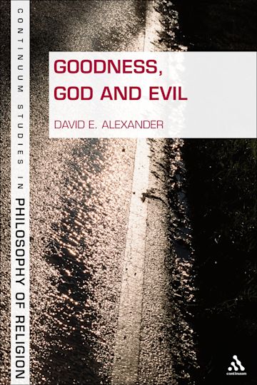 Goodness, God, and Evil cover