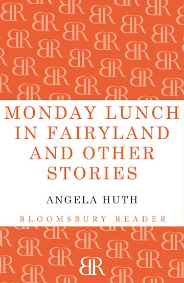 Monday Lunch in Fairyland and Other Stories cover