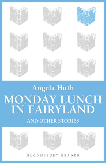 Monday Lunch in Fairyland and Other Stories cover