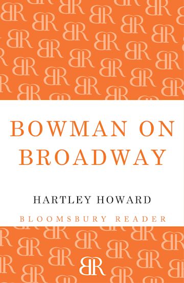 Bowman on Broadway cover