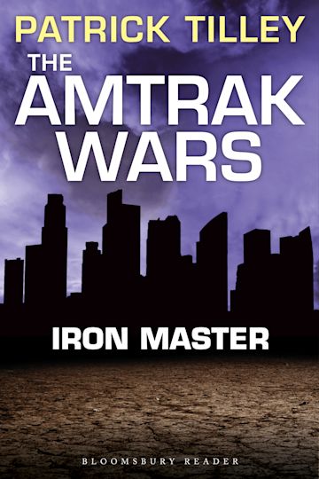 The Amtrak Wars: Iron Master cover