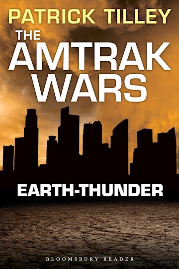 The Amtrak Wars: Earth-Thunder cover