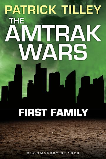 The Amtrak Wars: First Family cover