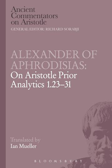 Alexander of Aphrodisias: On Aristotle Prior Analytics 1.23-31 cover