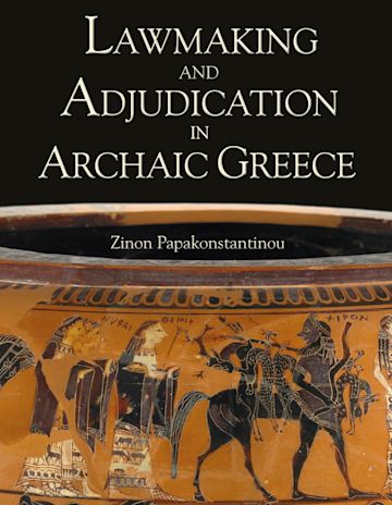 Lawmaking and Adjudication in Archaic Greece cover