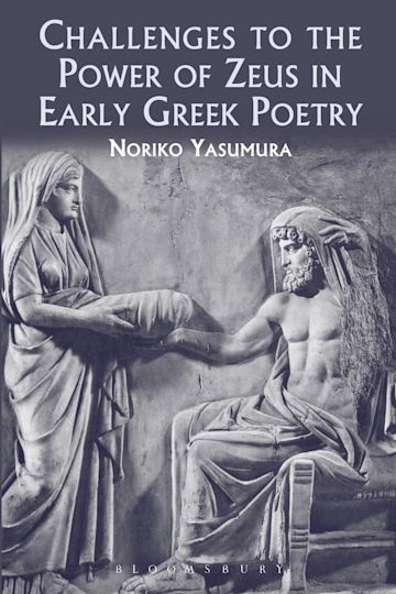 Challenges to the Power of Zeus in Early Greek Poetry cover