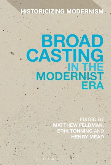 Broadcasting in the Modernist Era cover