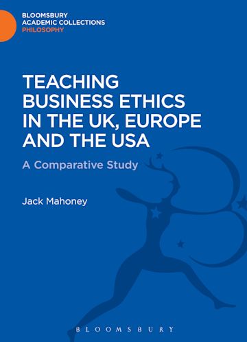 Teaching Business Ethics in the UK, Europe and the USA cover