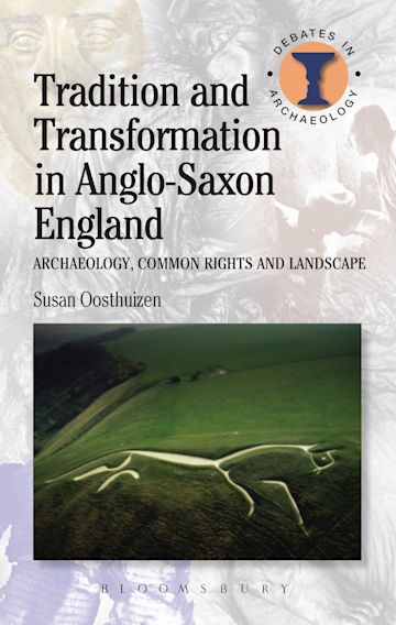 Tradition and Transformation in Anglo-Saxon England cover