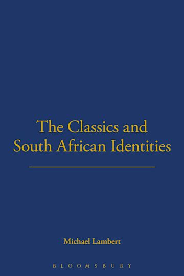 The Classics and South African Identities cover