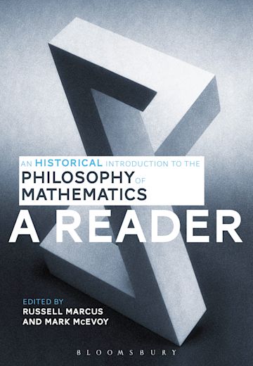 An Historical Introduction to the Philosophy of Mathematics: A Reader cover