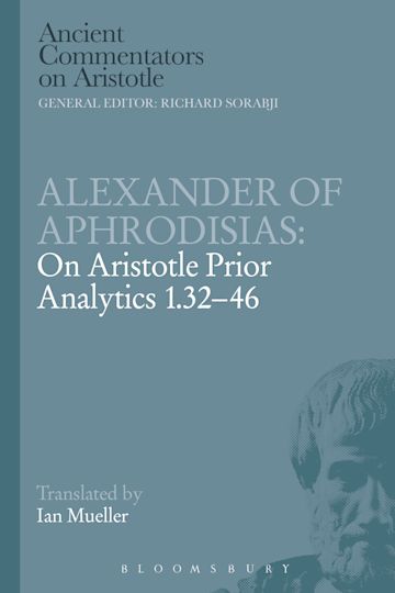 Alexander of Aphrodisias: On Aristotle Prior Analytics 1.32-46 cover