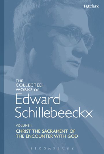 The Collected Works of Edward Schillebeeckx Volume 1 cover