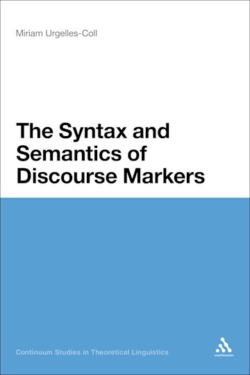 The Syntax and Semantics of Discourse Markers cover