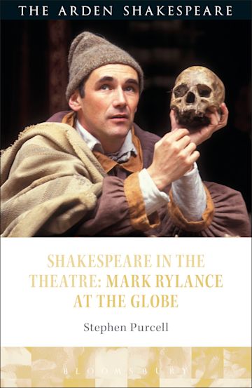 Shakespeare in the Theatre: Mark Rylance at the Globe cover