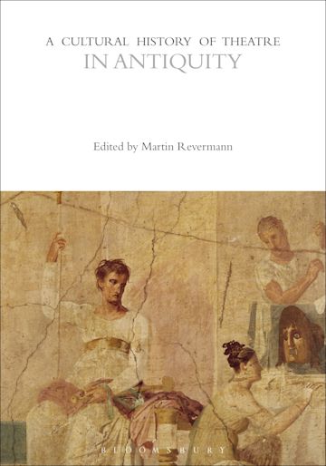 A Cultural History of Theatre in Antiquity cover