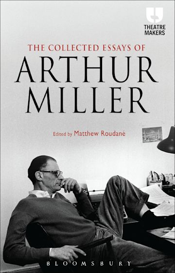 The Collected Essays of Arthur Miller cover