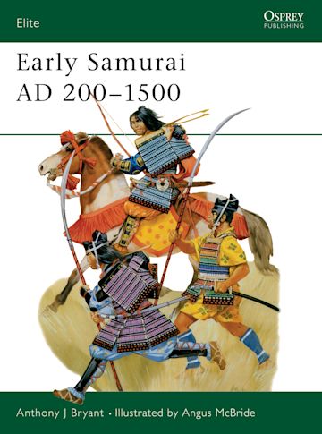 Early Samurai AD 200–1500 cover