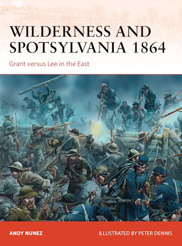 Wilderness and Spotsylvania 1864 cover