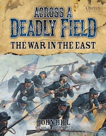 Across A Deadly Field: The War in the East cover