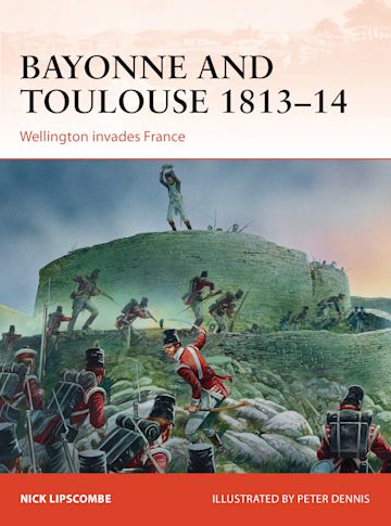 Bayonne and Toulouse 1813–14 cover