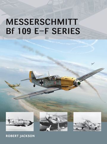 Messerschmitt Bf 109 E–F series: : Air Vanguard Robert Jackson Osprey ...